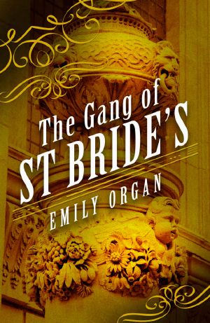 [Penny Green 09] • The Gang of St Bride's (Penny Green Series Book 9)